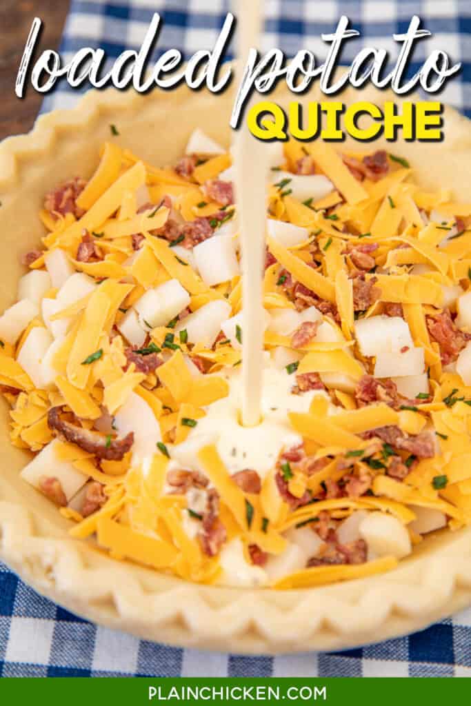 pouring egg custard over potatoes, cheese, and bacon in a pie crust with text overlay