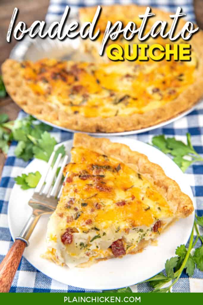 slice of loaded potato quiche on a plate with text overlay