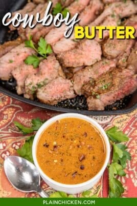 bowl of cowboy butter sauce on a table with a skillet of steak slices with text overlay