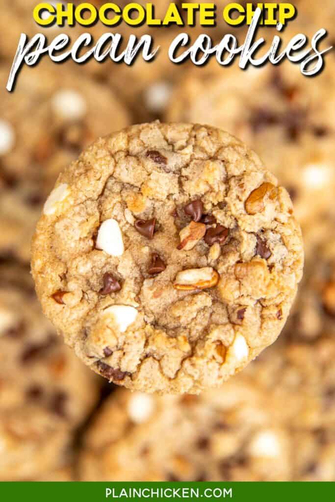 closeup of a chocolate chip and pecan cookie with text overlay
