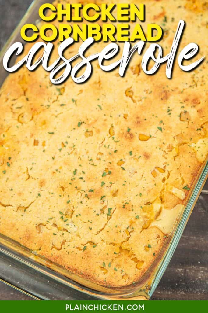 baking dish of chicken cornbread casserole on a table with text overlay