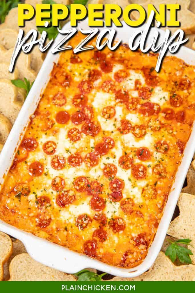 baking dish of pepperoni pizza dip surrounded by bread slices with text overlay
