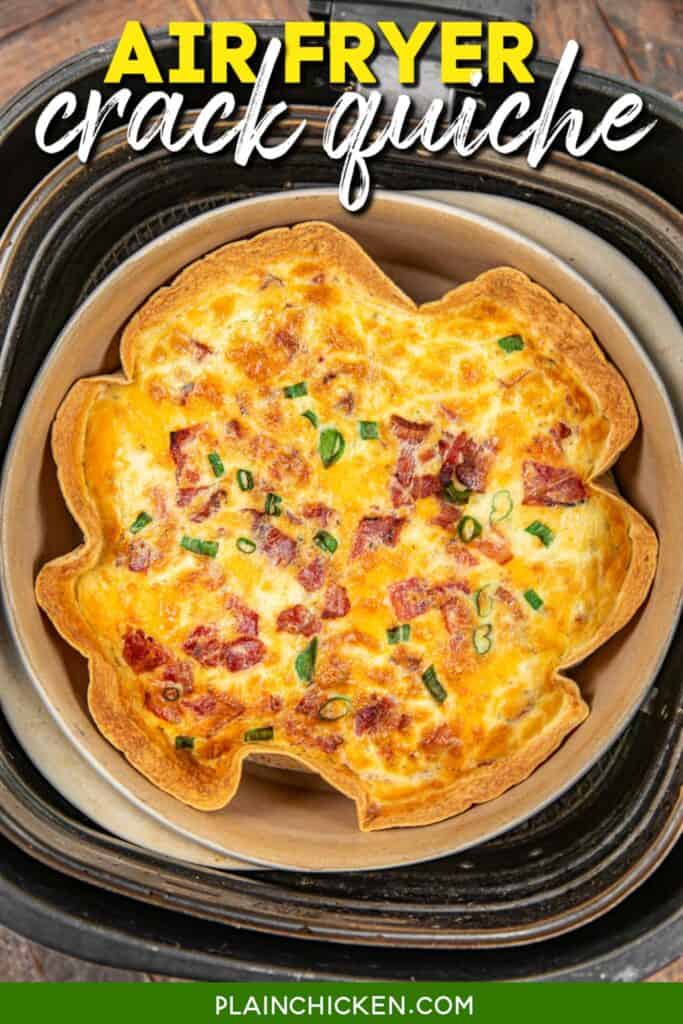 bacon tortilla quiches in an air fryer basket with text overlay