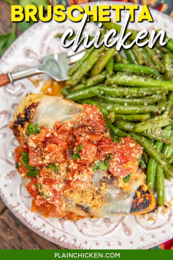 plate of bruschetta chicken with green beans and a roll with text overlay