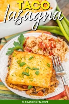 slice of tortilla mexican lasagna on a plate with mexican rice with text overlay