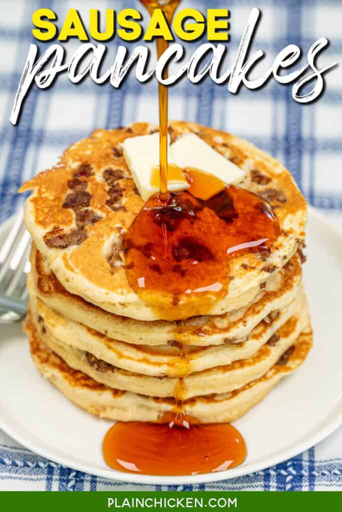 pouring syrup over a stack of sausage pancakes with text overlay