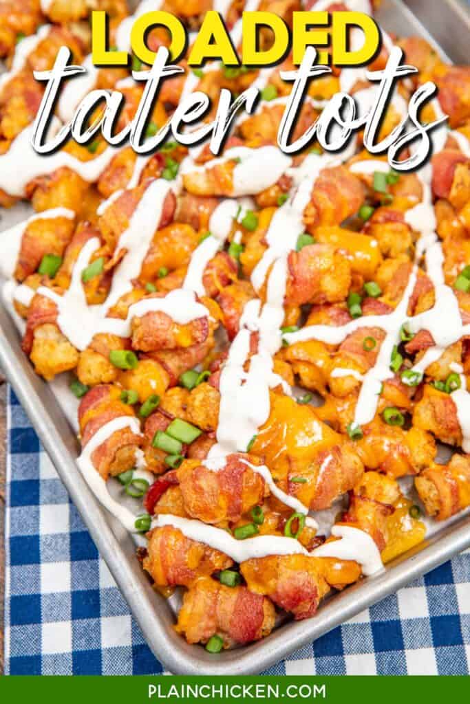 baking sheet of loaded tater tots with text overlay